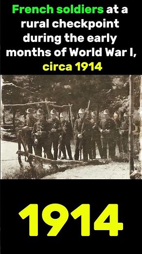 Early WWI in Color: French Soldiers at a Guard Post (1914)