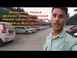 Everest fleet driver job||Everest fleet uber||Everest fleet || Bangalore Whitefield