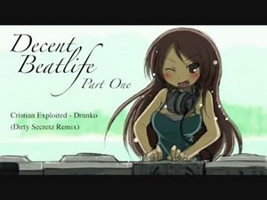 Tribal Tech House, Techno Mix "Decent Beatlife" パート１