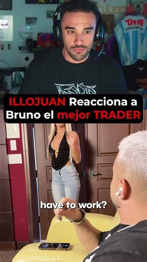 Illojuan reacciona a la novia de Bruno el Leon... #girlfriends #girl #reaccion