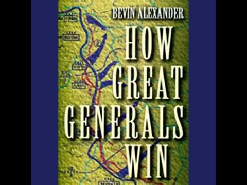 How Great Generals Win by Bevin Alexander | Full Audiobook