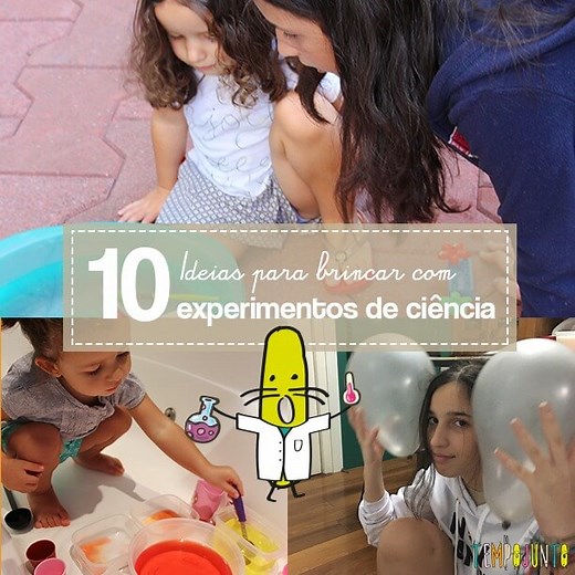 10 experimentos de ciência para fazer em casa