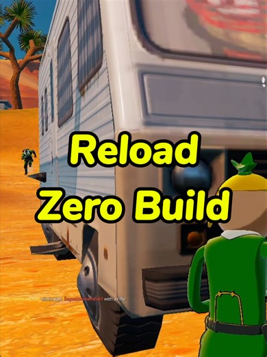 Reload Zero Build Strategies in Fortnite