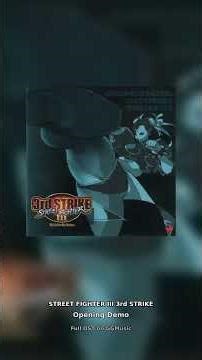 STREET FIGHTER III 3rd STRIKE - Opening Demo 🎵 #videogamemusic #shorts