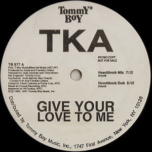 TKA - Give Your Love To Me