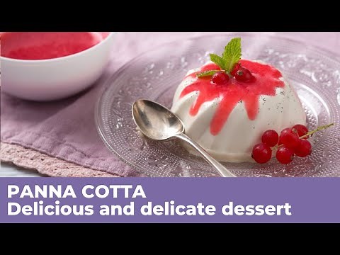 How to prepare the best PANNA COTTA - Traditional Italian dessert