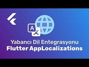 Flutter'da yabancı dil desteği nasıl eklenir? AppLocalizations entegrasyonu
