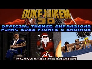 Duke Nukem 3D | [PC] (All final boss fights & endings from the official themed expansions)