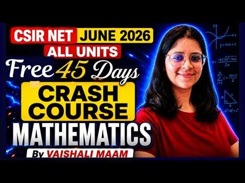 FREE CSIR NET June 2026 Crash Course | Complete Strategy, PYQs & Exam Roadmap | By Vaishali Ma'am