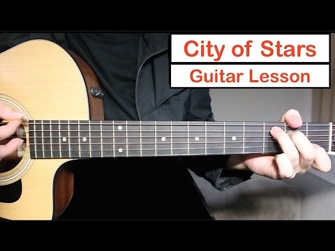 City of Stars - Ryan Gosling, Emma Stone | Guitar Lesson (Tutorial) How to play Chords