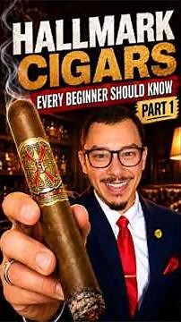 10 Cigars Every Beginner MUST Know - Part 1