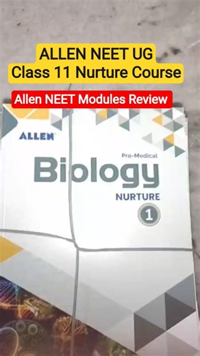 Allen NEET Class 11 Nurture Modules detailed review | Allen Neet study material #Neet