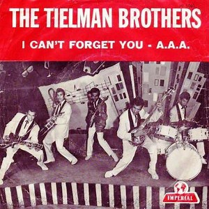 The Tielman Brothers - I Can't Forget You / A.A.A.