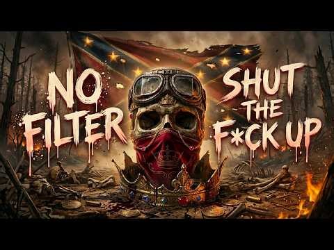 NO FILTER, S.T.F.U 💀 | SHUT THE F*CK UP (Dirty Outlaw Country Rap Anthem 2026) Explicit Lyrics 🔥