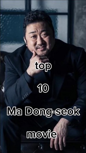 The Best of Ma Dong-Seok: 10 Films You Need to See