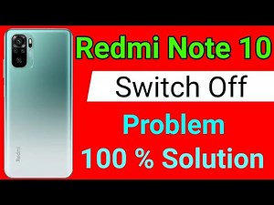 Redmi Note 10 Automatic Switch off Problem | How To Solve Switch off Problem in Redmi Note 10