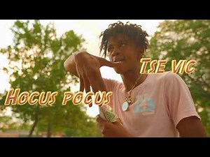 Tse Vic - Hocus Pocus (Official Video) shot by ‪@smbvizuals‬
