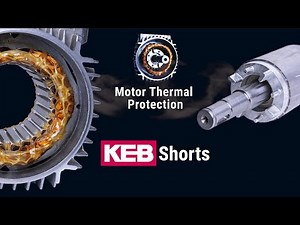 3 Types of Motor Thermal Protection | KEB Shorts - Quick Engineering Tips
