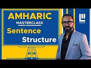 Amharic Sentence Structure
