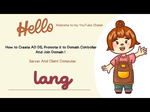 How to create Active Directory, Promote it to Domain Controller and Join.