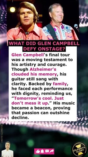 What Did Glen Campbell Defy Onstage?