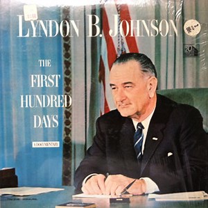 Lyndon B. Johnson - The First Hundred Days A Documentary