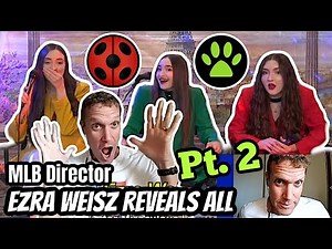 Miraculous Ladybug "Behind the Scenes" with Dir. Ezra Weisz & K3 Sisters (Part 2 of 2)