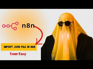 Import JSON into n8n Workflows | Full 2025 Beginner Tutorial