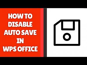 How to Disable Auto Save in WPS Office
