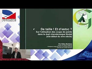 Colloque AMHE 2022: Gilles Martinez – De Taille ! Et d’estoc ?