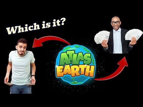 Introduction to ATLAS EARTH: What is It & Can You Make MONEY From It?