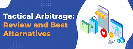 Tactical Arbitrage: Review, Pricing, and Alternatives