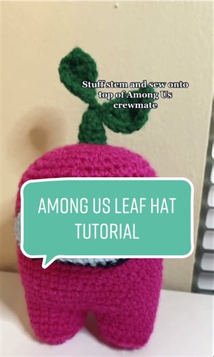 How to Crochet Among Us Leaf Hat | Step-by-Step Tutorial