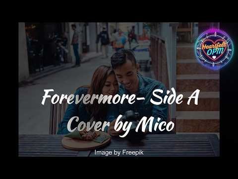Forevermore by Side A Cover by Mico