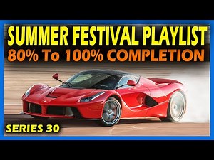 FORZA HORIZON 4 "How To Complete Series 30 SUMMER Festival Playlist & Forzathon & Stunts":