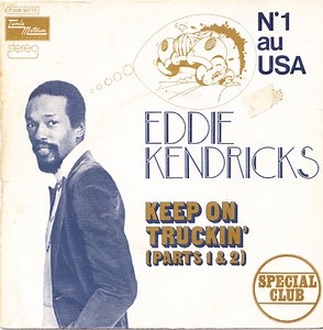 Eddie Kendricks - Keep On Truckin' (Parts 1& 2)