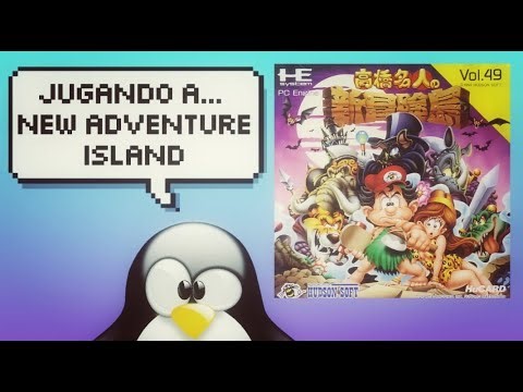 UNA PARTIDITA AL "NEW ADVENTURE ISLAND" DE PC ENGINE