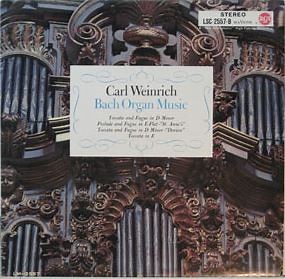 Bach, Carl Weinrich - Bach Organ Music