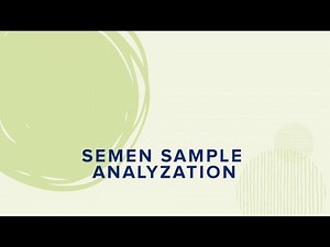 Semen Sample Analyzation