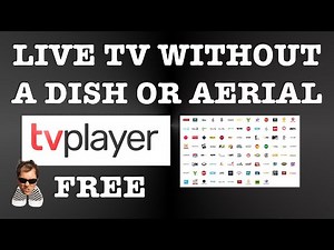 TVPlayer LIVE UK TV without an aerial or dish