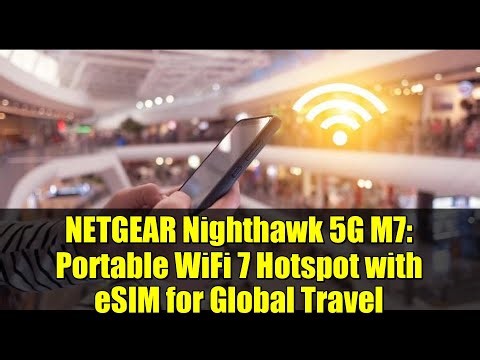NETGEAR Nighthawk 5G M7: Portable WiFi 7 Hotspot with eSIM for Global Travel