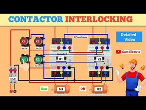 Learn Contactor Interlocking Circuit For Beginner l Contactor Connection l @Sam.Electric