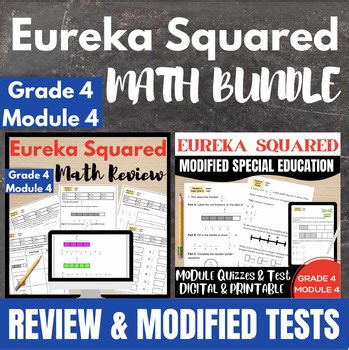 {Eureka} SQUARED Math Grade 4 Module 4 Bundle Review & Tests Back to School