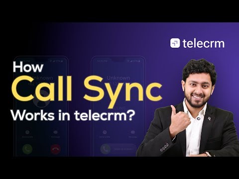 How Call Sync Works in telecrm!