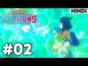 Pokemon Horizons Episode 2 | Full Episode | The Pendant Of Beginnings, Part Two | New Series !