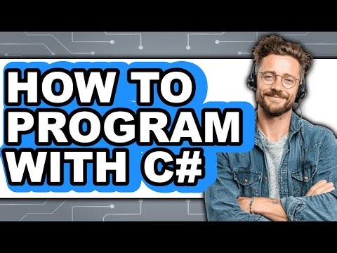 How to Program with C# (full Guide)