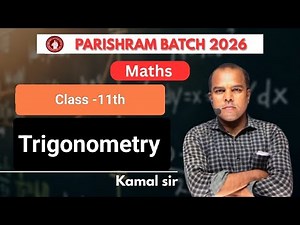 Trigonometry | Lecture 1 | Maths | Class 11th | NCERT
