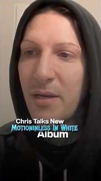 Chris Talks New MOTIONLESS IN WHITE Album 🔥