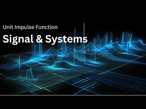 3.4 Unit Impulse Function | Signals and Systems