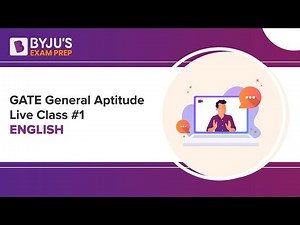 GATE General Aptitude Live Class #1 | English | BYJU'S Exam Prep